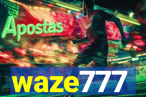 waze777