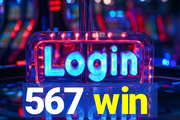 567 win