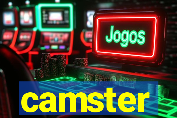 camster