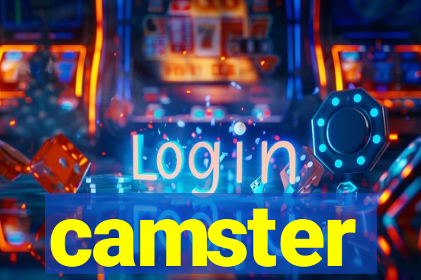 camster