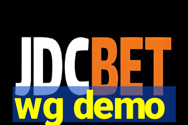 wg demo