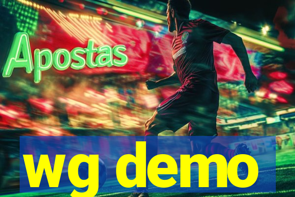 wg demo