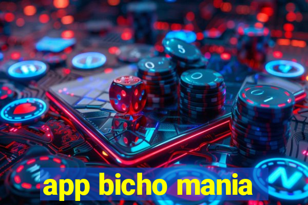 app bicho mania