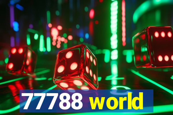 77788 world
