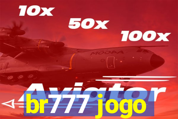 br777 jogo
