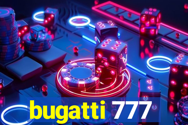 bugatti 777
