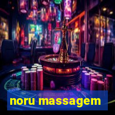 noru massagem