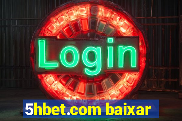 5hbet.com baixar