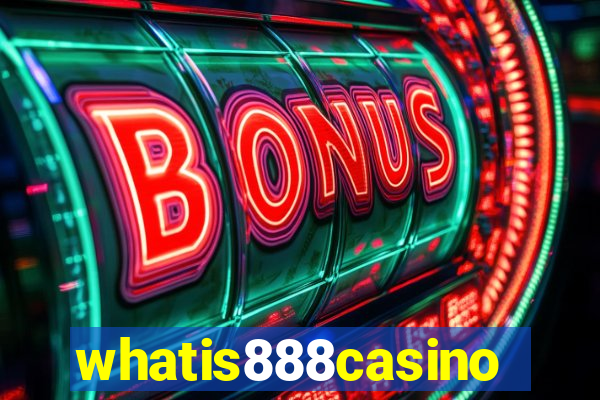 whatis888casino