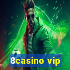 8casino vip