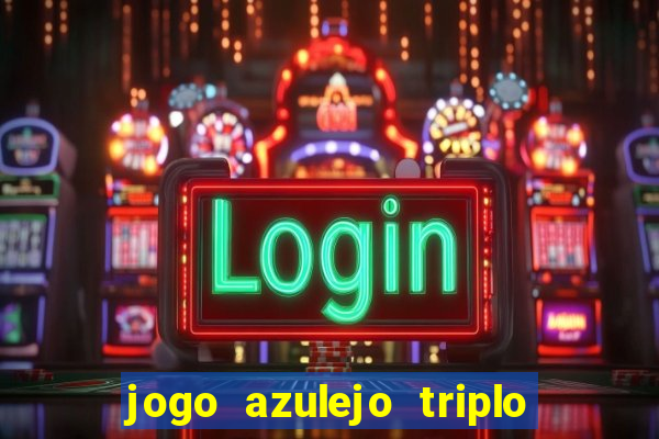 jogo azulejo triplo do oceano paga mesmo