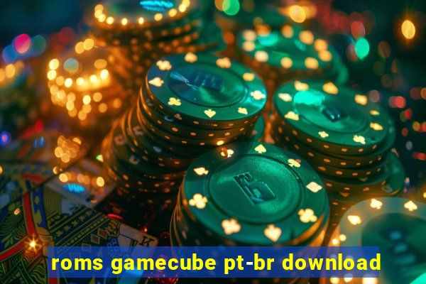 roms gamecube pt-br download