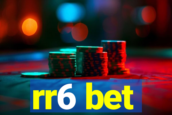 rr6 bet