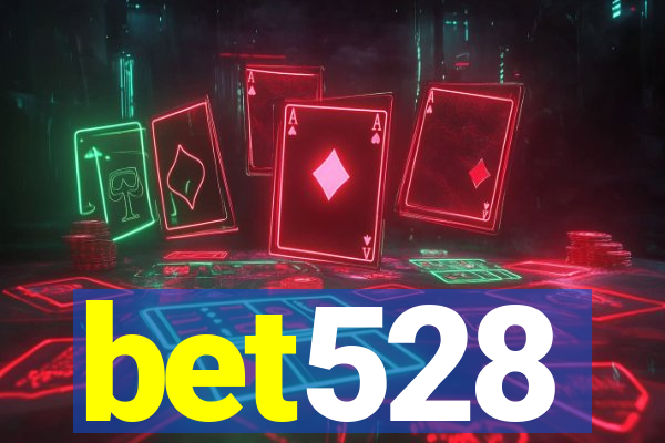 bet528