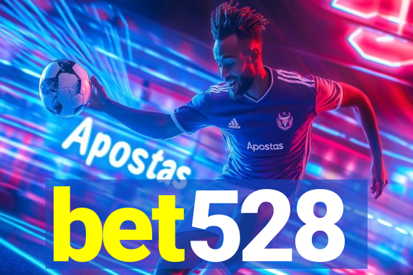 bet528