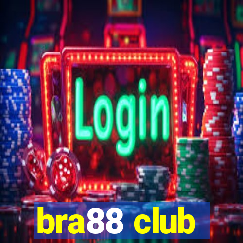bra88 club