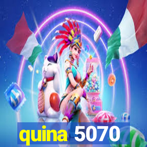 quina 5070
