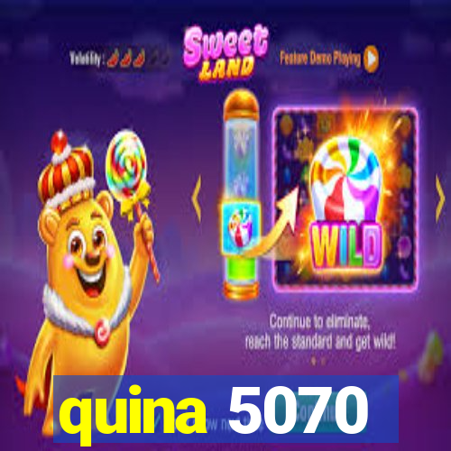quina 5070