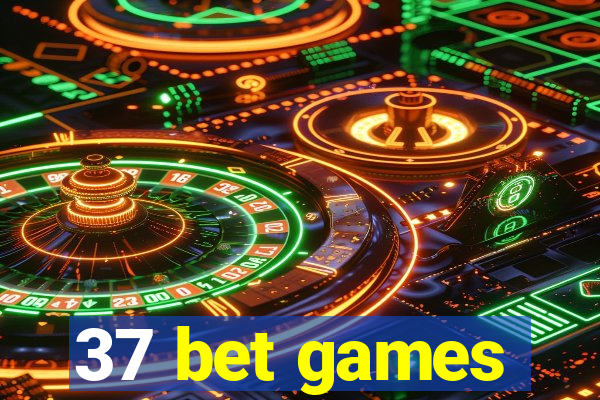 37 bet games