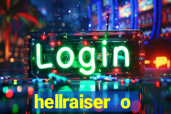hellraiser o julgamento filme completo dublado gratis