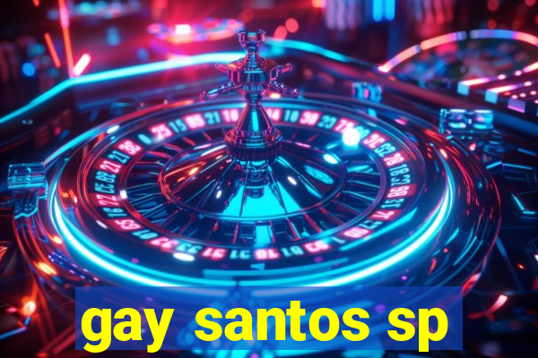 gay santos sp