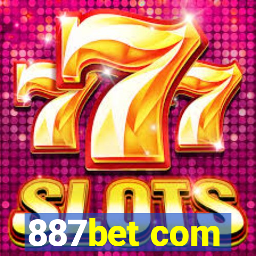 887bet com