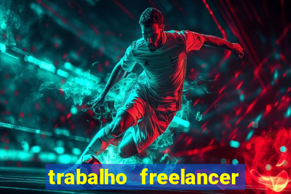trabalho freelancer online digitador