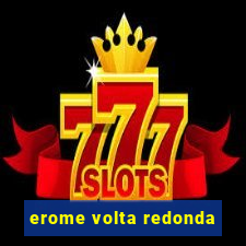 erome volta redonda