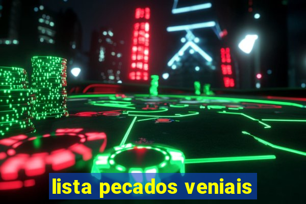 lista pecados veniais