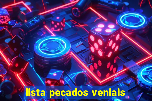 lista pecados veniais