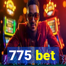 775 bet