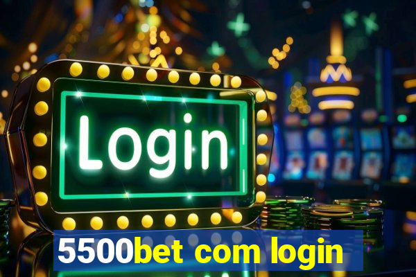 5500bet com login