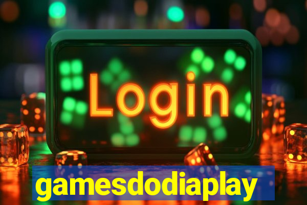gamesdodiaplay