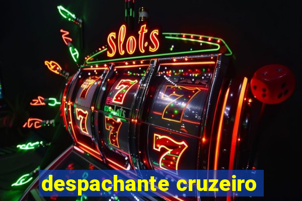 despachante cruzeiro