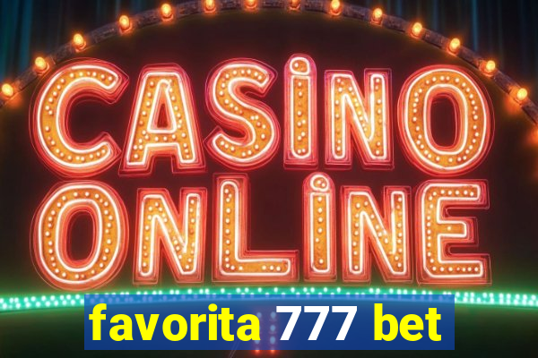favorita 777 bet