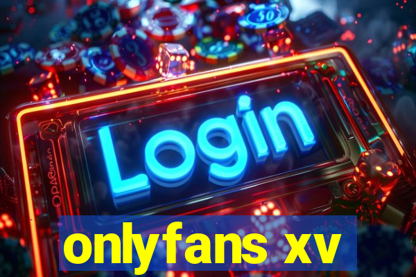 onlyfans xv