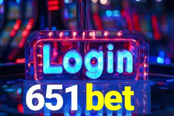 651 bet