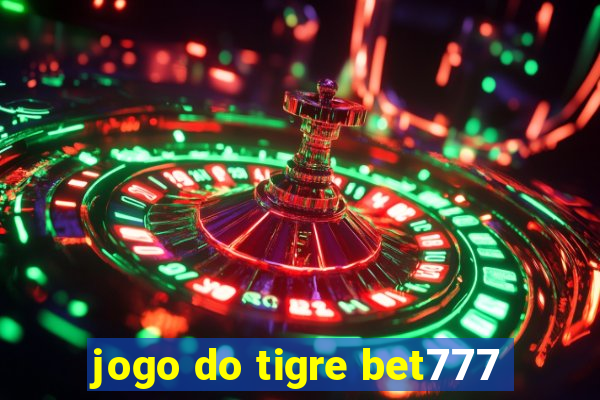 jogo do tigre bet777