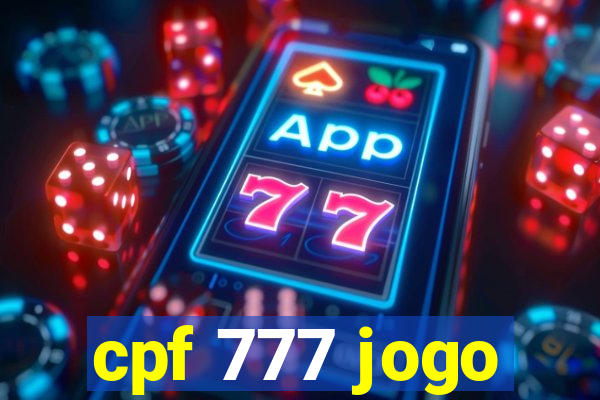 cpf 777 jogo