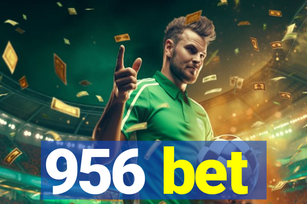 956 bet