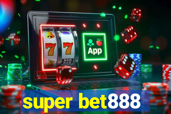 super bet888