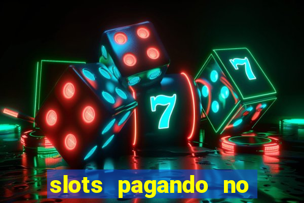slots pagando no cadastro saque free 2024
