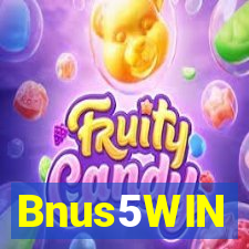 Bnus5WIN