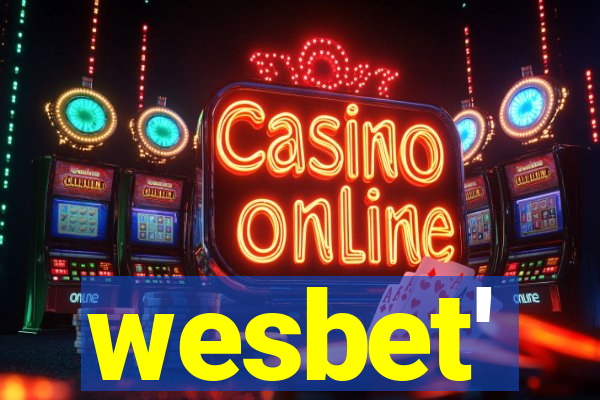 wesbet'