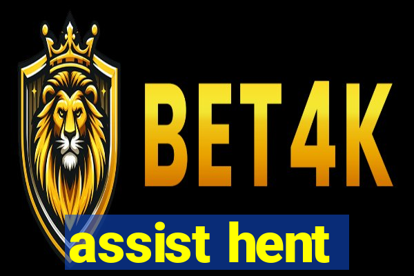 assist hent