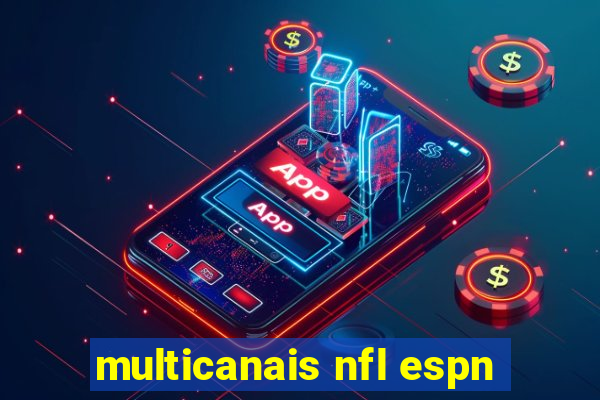 multicanais nfl espn