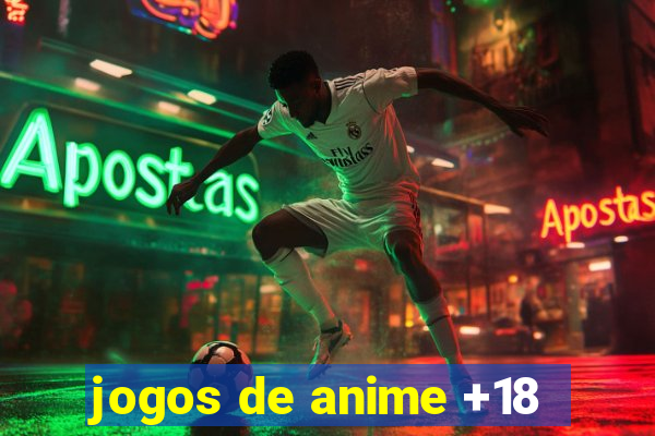 jogos de anime +18