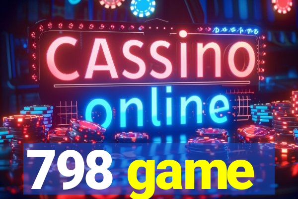798 game