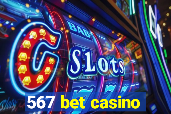 567 bet casino