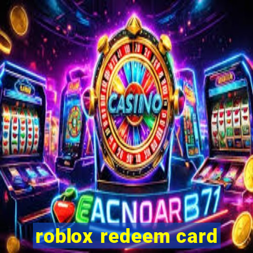 roblox redeem card